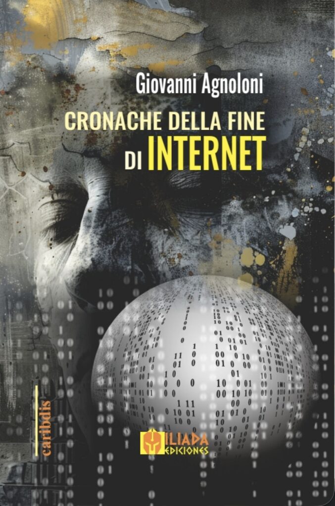 Internet Cronache della fine nuova edizione